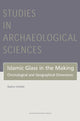 Book cover of: Islamic Glass in the Making. By: SCHIBILLE