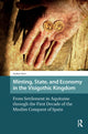 Book cover of: Minting, State, and Economy in the Visigothic Kingdom. By: Andrew Kurt