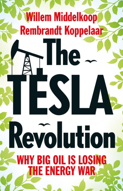 Book cover of: Tesla Revolution. By: Rembrandt Koppelaar