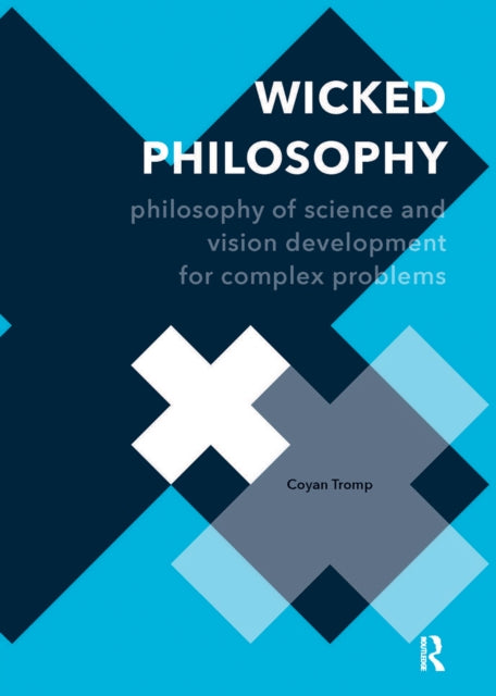 Book cover of: Wicked Philosophy. By: Coyan Tromp