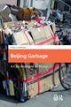 Book cover of: Beijing Garbage. By: Stefan Landsberger