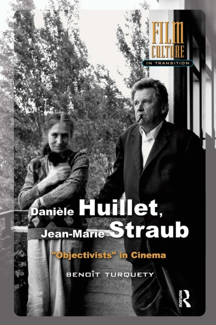 Book cover of: Daniele Huillet, Jean-Marie Straub. By: Fendt TURQUETY