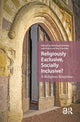 Book cover of: Religiously Exclusive, Socially Inclusive. By: Bernhard Reitsma
