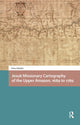 Book cover of: Jesuit Missionary Cartography of the Upper Amazon, 1689 to 1789. By: Irina Saladin