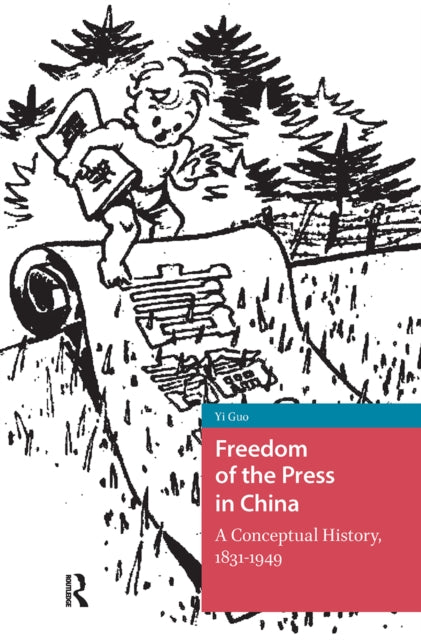 Book cover of: Freedom of the Press in China. By: GUO
