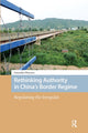 Book cover of: Rethinking Authority in China’s Border Regime. By: PLUMMER