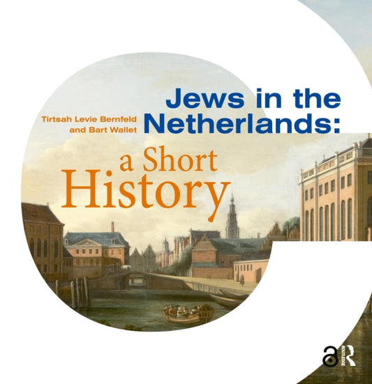 Book cover of: Jews in the Netherlands. By: Tirtsah Levie Bernfeld