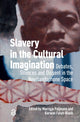 Book cover of: Slavery in the Cultural Imagination. By: Marrigje Paijmans