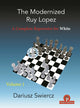 Book cover of: Modernized Ruy Lopez - Volume 1. By: Swiercz