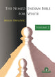 Book cover of: Nimzo-Indian Bible for White - Volume 2. By: Milos Pavlovic