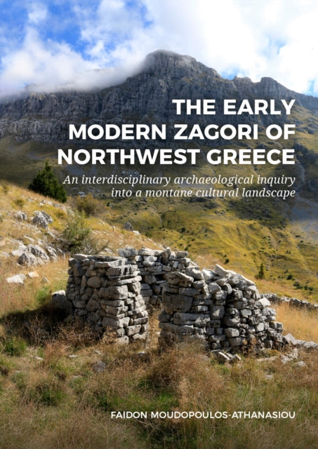 Book cover of: Early Modern Zagori of Northwest Greece. By: Faidon Moudopoulos-Athanasiou