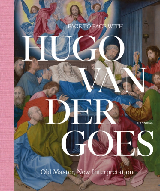 Book cover of: Face to Face with Hugo van der Goes. By: Depoorter EVERAARTS