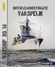 Book cover of: Dutch Leander Frigate Van Speijk. By: Jantinus Mulder