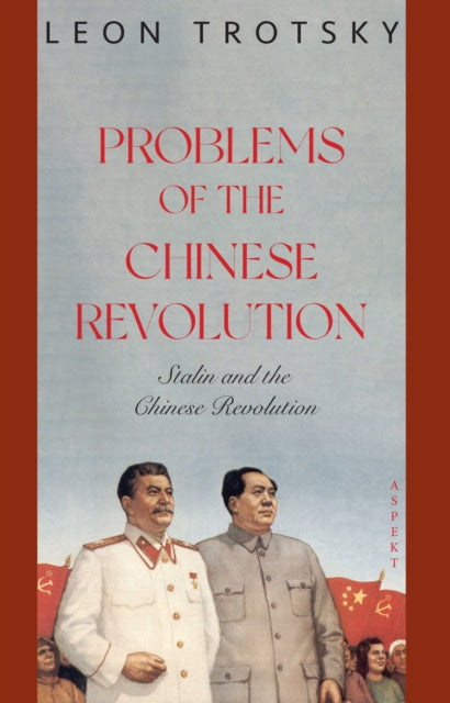 Book cover of: Problems of the Chinese Revolution