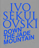 Book cover of: Down the Jade Mountain
