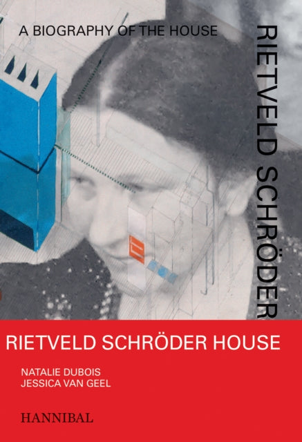 Book cover of: Rietveld Schroder House. By: GEEL
