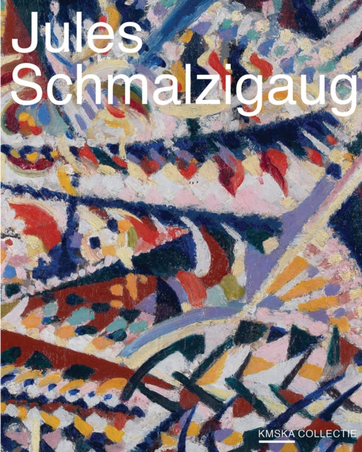 Book cover of: Jules Schmalzigaug. By: Adriaan Gonnissen