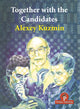 Book cover of: Together with the Candidates. By: Alexey Kuzmin