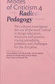 Book cover of: Modes of Criticism 4: Radical Pedagogy. By: Danah Abdulla