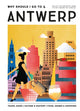 Book cover of: Why Should I Go To Antwerp. By: Team WSIGT
