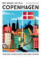 Book cover of: Why Should I Go To Copenhagen. By: Team WSIGT