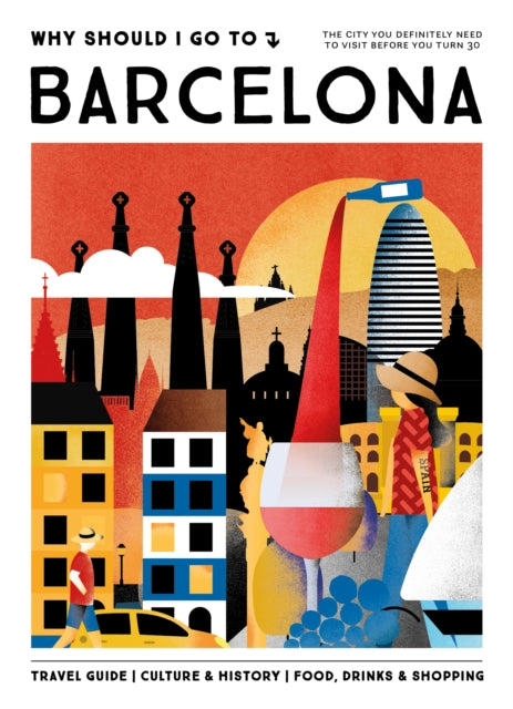Book cover of: Why Should I Go To Barcelona
