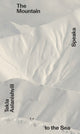 Book cover of: Mountain Speaks to the Sea