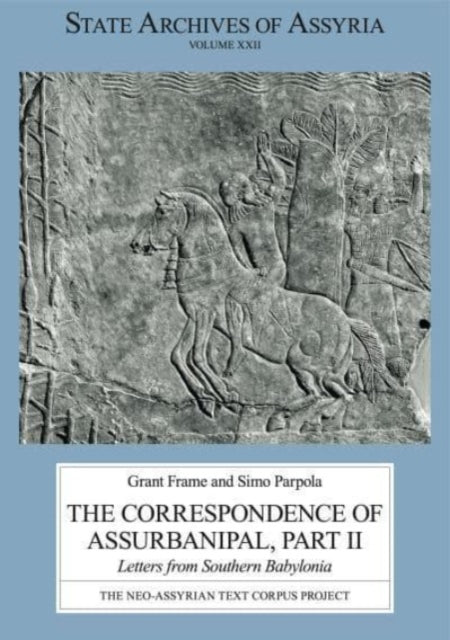 Book cover of: Correspondence of Assurbanipal, Part II. By: Grant Frame