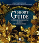 Book cover of: Short Guide to the Archaeological Museum of Thessaloniki (English language edition)