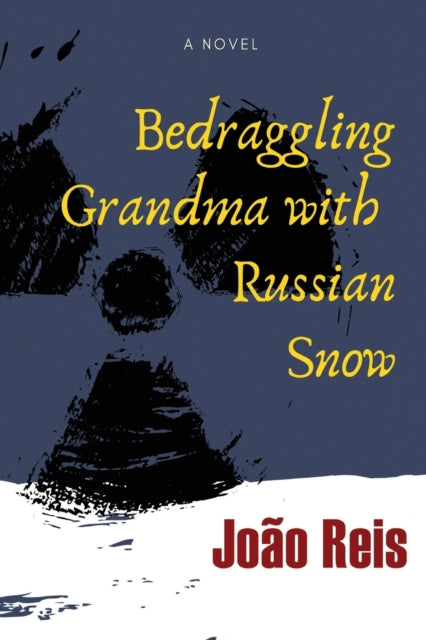 Book cover of: Bedraggling Grandma with Russian Snow