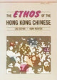 Book cover of: Ethos of the Hong Kong Chinese
