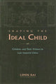 Book cover of: Shaping the Ideal Child. By: Limin Bai