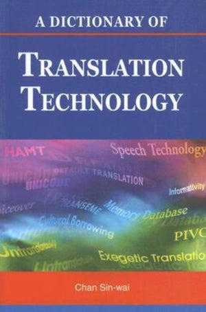 Dictionary of Translation Technology