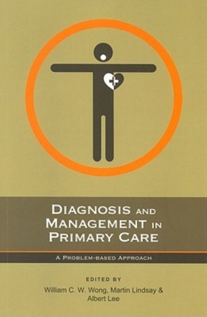 Book cover of: Diagnosis and Management in Primary Care. By: Arthur C. Danto