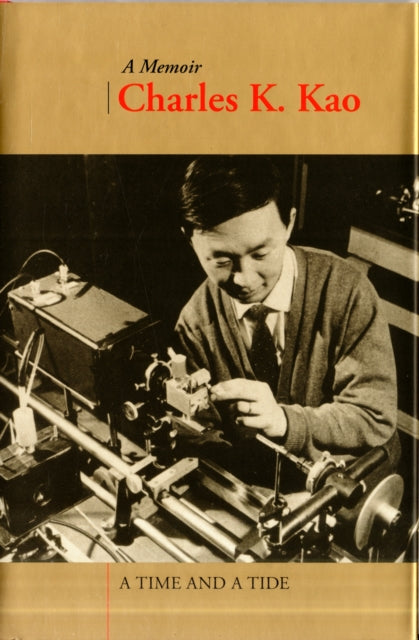 Book cover of: Time and a Tide. By: Charles K. Kao