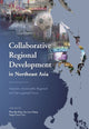 Book cover of: Collaborative Regional Development in Northeast Asia
