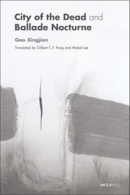 Book cover of: City of the Dead and Song of the Night. By: Gao Xingjian