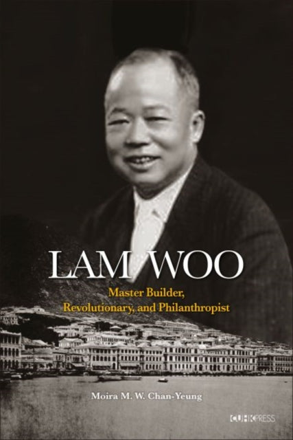 Book cover of: Lam Woo. By: Moira Chan-Yeung