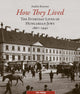 Book cover of: How They Lived. By: Andras Koerner