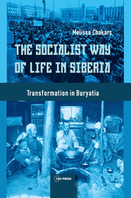 Book cover of: Socialist Way of Life in Siberia