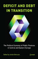 Book cover of: Deficit and Debt in Transition. By: István Benczés