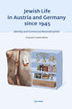 Book cover of: Jewish Life in Austria and Germany Since 1945. By: Susanne Cohen-Weisz
