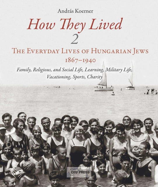 Book cover of: How They Lived. By: András Koerner