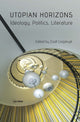 Book cover of: Utopian Horizons. By: Zsolt Czigányik