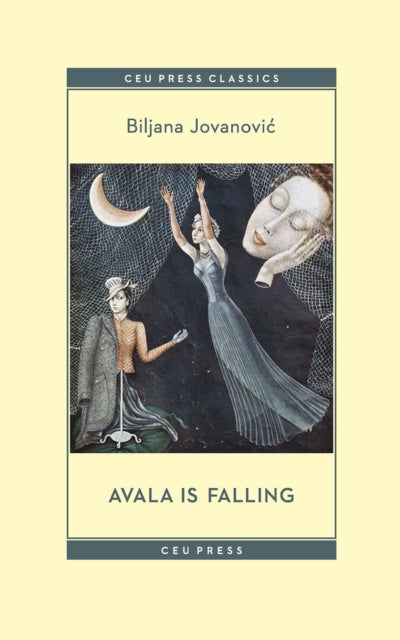 Book cover of: Avala Is Falling. By: Biljana Jovanovic