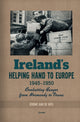 Book cover of: Ireland's Helping Hand to Europe. By: Jérôme aan de Wiel