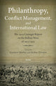 Book cover of: Philanthropy, Conflict Management and International Law. By: Dietmar Müller
