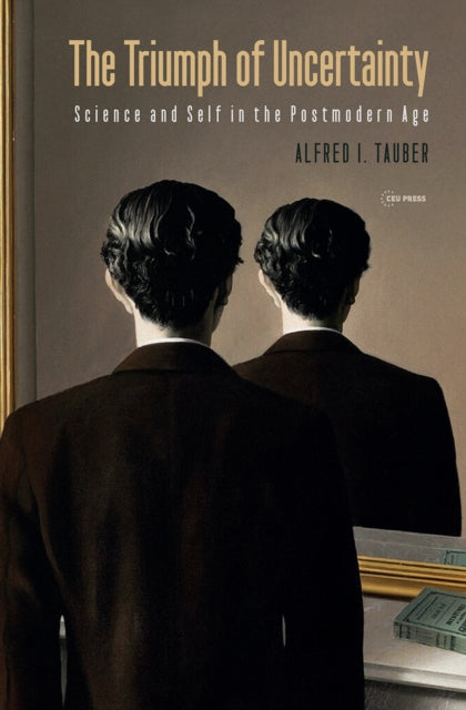 Book cover of: Triumph of Uncertainty. By: Alfred I. Tauber