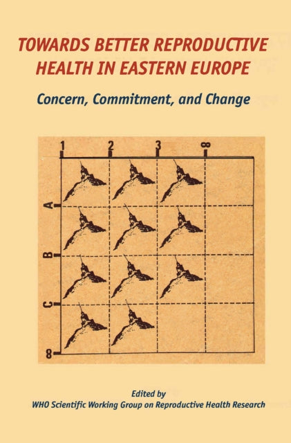 Book cover of: Towards Better Reproductive Health in Eastern Europe