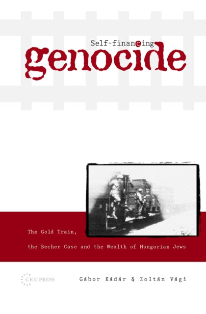 Book cover of: Self-Financing Genocide. By: Gabor Kadar